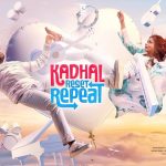 Watch Kadhal Reset Repeat Tamil Movie Online